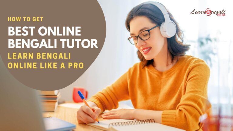 Learn Bengali Online - Best Online Bengali Tutor 1