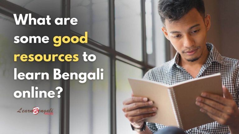 Some good resources to learn Bengali online